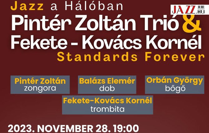 Pintér Zoltán Trió & Fekete-Kovács Kornél