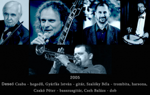 Feledhetetlen koncertek: Deseő Csaba - Szalóky Béla és a Gyárfás István Trió / 2005