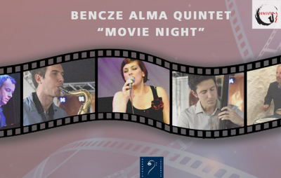 Harmónia Jazzműhely bemutatja: Bencze Alma Quintet - &quot;Movie Night&quot;