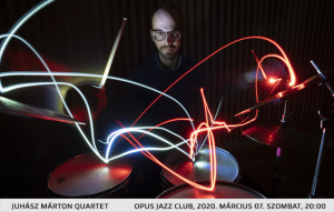 Magyar, argentin, lengyel és amerikai zenészekből álló Juhász Márton Quartet az Opusban
