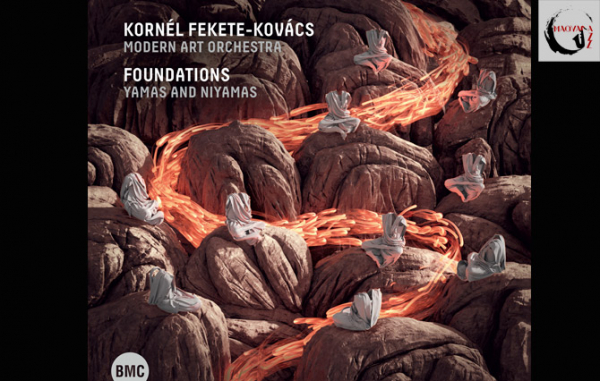 Fekete-Kovács Kornél/Modern Art Orchestra – Foundations
