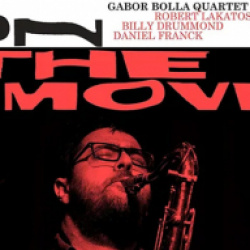 Gabor Bolla Quartet — On the Move